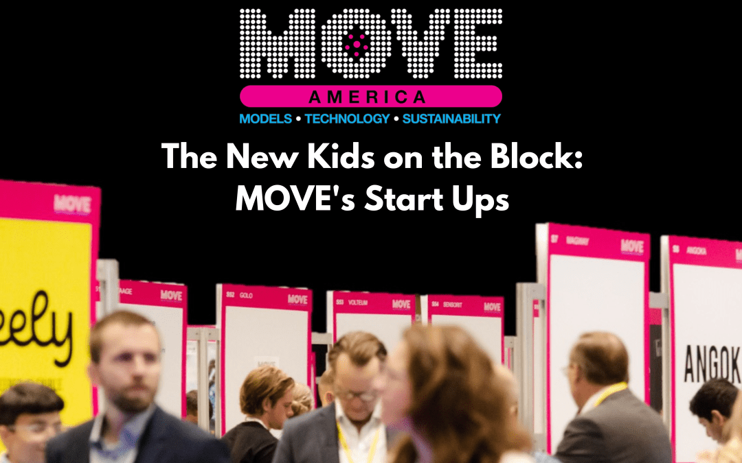 The New Kids on the Block: MOVE’s Start-Ups