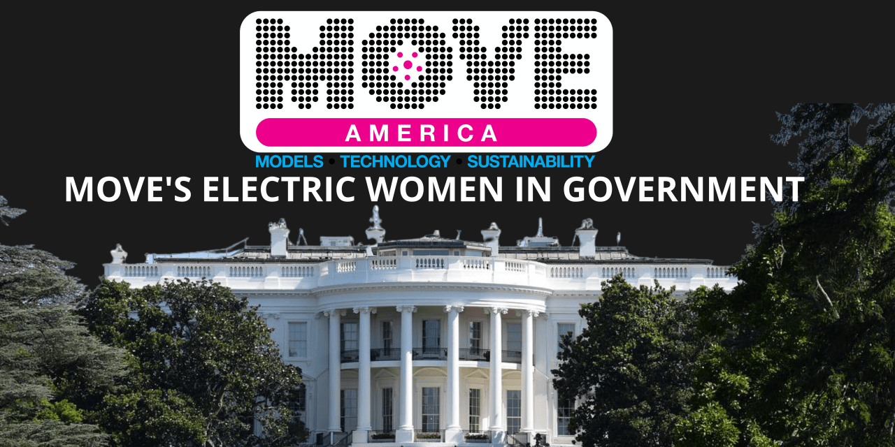 MOVE’S Electric Women in Government