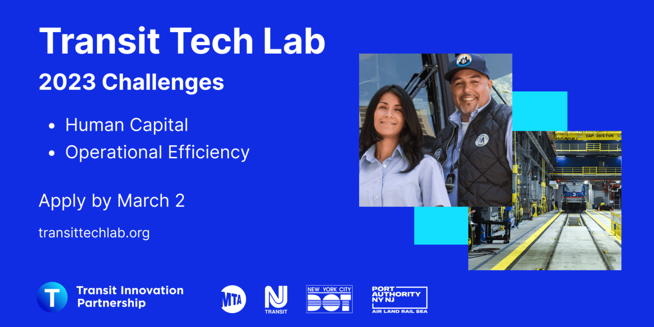 Transit Tech Lab’s annual competition is now open!