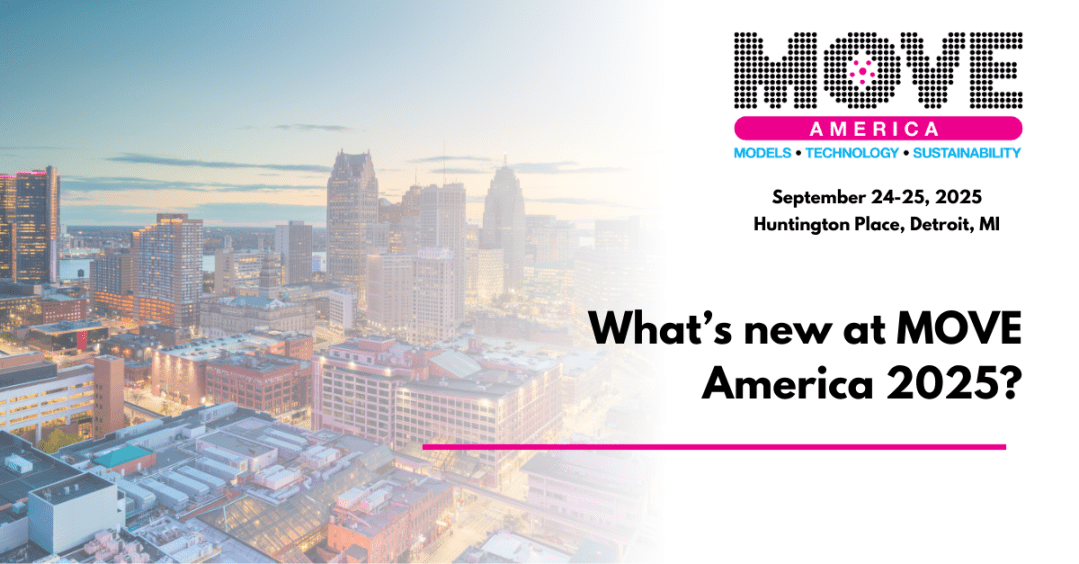 What’s new at MOVE America 2025?